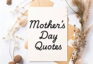 A greetings card stating quotes on Mother’s Day
